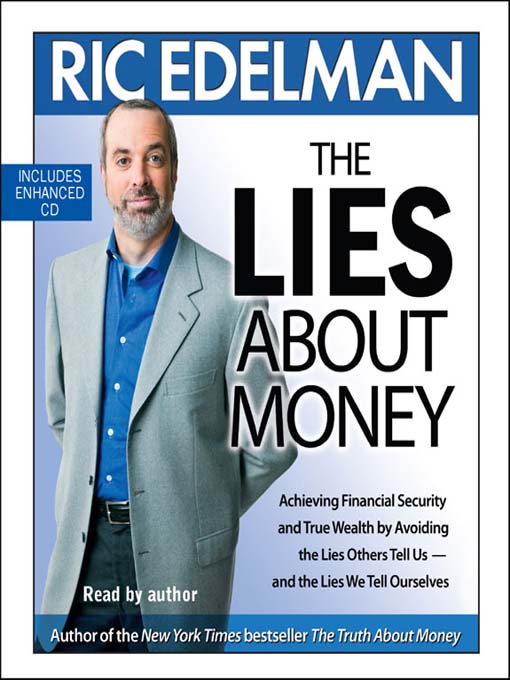 Title details for The Lies About Money by Ric Edelman - Available